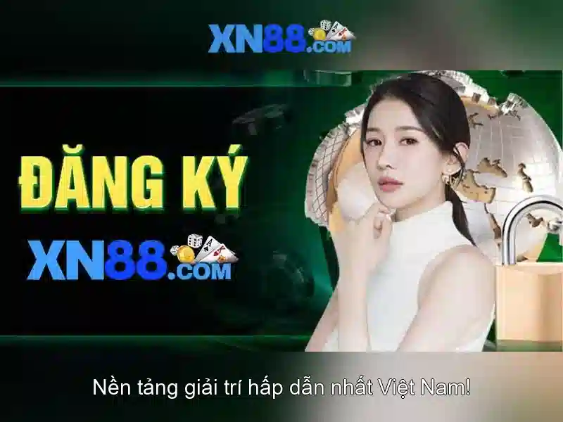 Tại Sao Người Chơi Chọn XN88